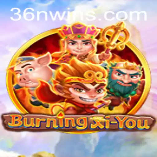 Exploring the Mystical World of BurningXiYou: A Journey into Adventure