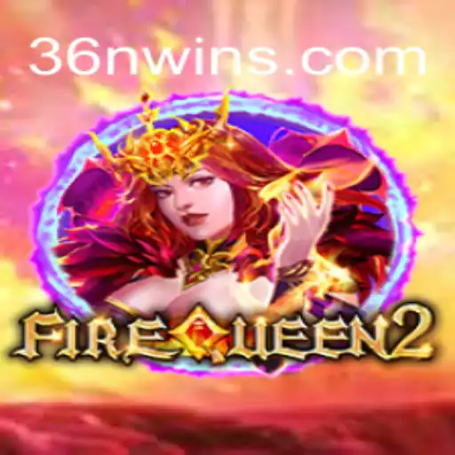 Dive into the Enchanting World of FireQueen2: The Ultimate Adventure Awaits